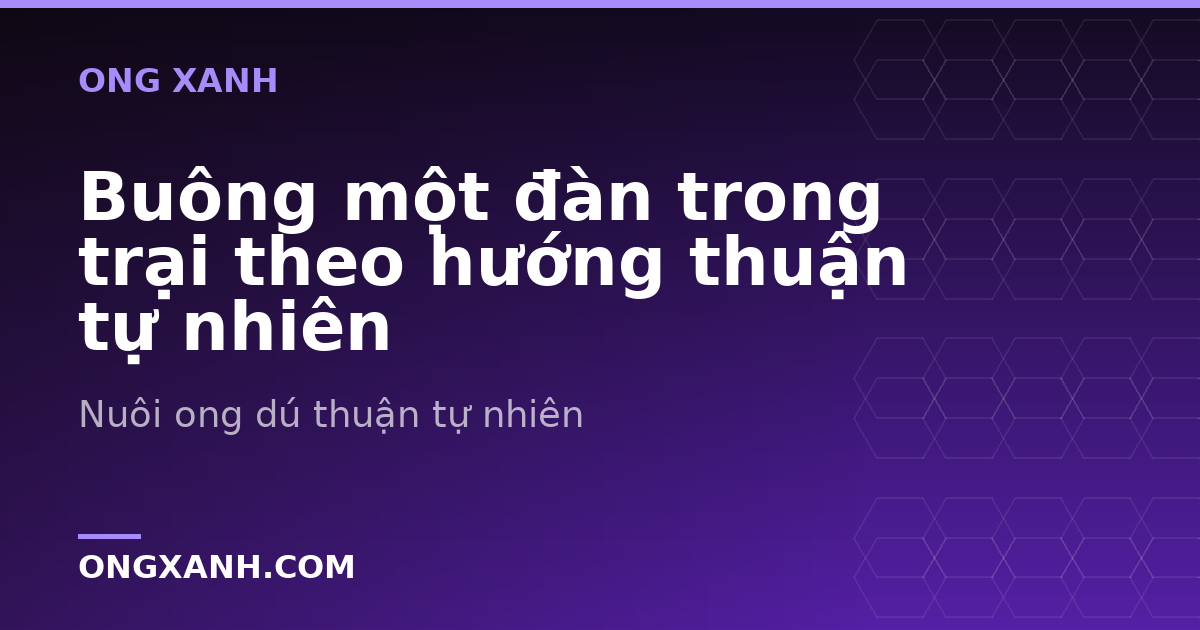 Buông một đàn trong trại theo hướng thuận tự nhiên